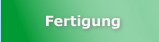 IR Fertigung